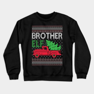 Brother Elf ugly Christmas sweate Crewneck Sweatshirt